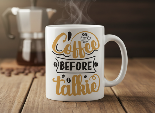 Coffee Before Talkie SVG-Cricut, Silhouette, Sublimation Cut File Canada-Funny Coffee Quote-Caffeine Lover (Digital Download)