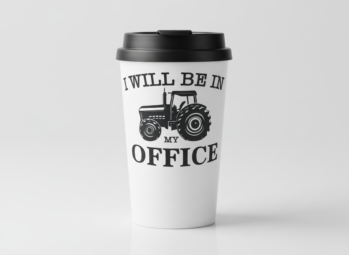 Funny Tractor Design SVG-Cricut, Silhouette, Sublimation Cut File Canada-I'll Be In My Office, Farmer Life (Digital Download)