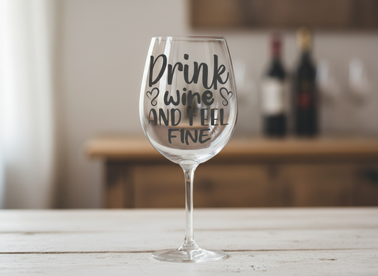 Drink Wine and Feel Fine SVG-Cricut, Silhouette, Sublimation Cut File Canada-Funny Wine Quote (Digital Download)