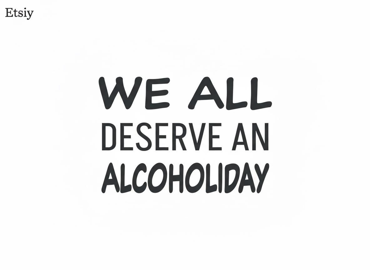 We All Deserve an Alcoholida SVG – Cricut, Silhouette & Sublimation Cut File Canada | Funny Drinking Quote | svg · png · dxf · jpg Instant Download