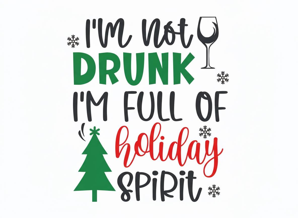 Funny Christmas Quote SVG – Cricut, Silhouette & Sublimation Cut File Canada | Holiday Spirit, Wine Lover (Digital Download)