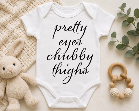 Pretty Eyes, Chubby Thighs Baby SVG-Cricut, Silhouette, Sublimation Cut File Canada-Baby Bodysuits (digital download)