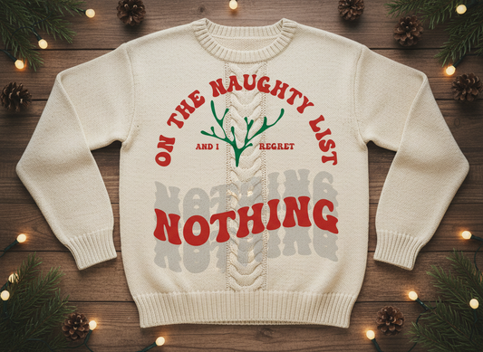 On The Naughty List And I Regret Nothing-Cricut, Silhouette, Sublimation Cut File Canada-Holiday Cut File-digital download