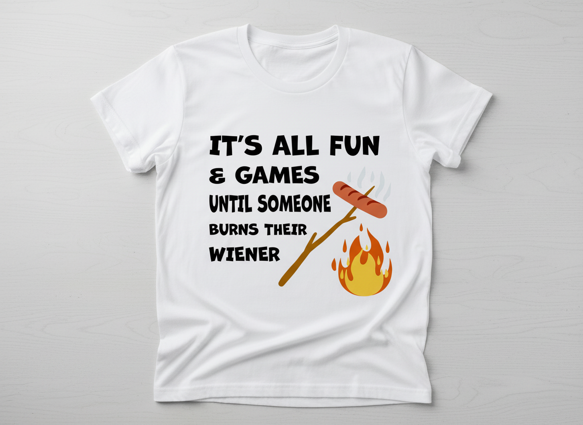 Funny Camping SVG-Cricut, Silhouette, Sublimation Cut File Canada-It’s All Fun Until Someone Burns Their Wiener-BBQ Design (digital download)