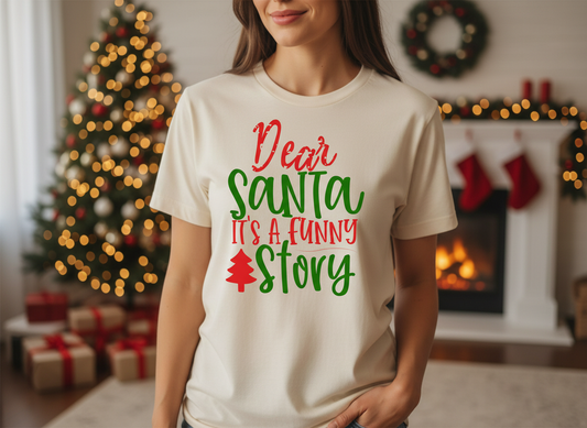Funny Christmas Quote-Cricut, Silhouette, Sublimation Cut File Canada-Dear Santa It's a Funny Story (Digital Download)