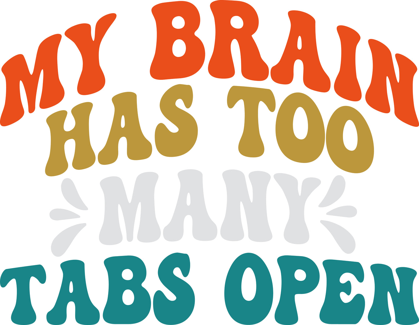 Funny ADHD Working SVG-Cricut, Silhouette, Sublimation Cut File Canada-Too Many Tabs Open (Digital Download)