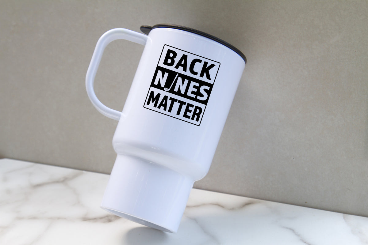 Back Nines Matter Golf SVG-Cricut, Silhouette, Sublimation Cut File Canada-Funny Golfer Quote (Digital Download)