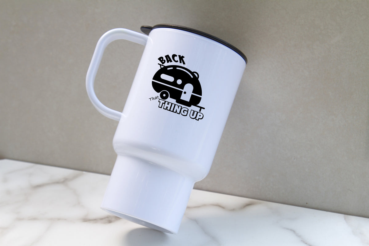 Back That Thing Up SVG-Cricut, Silhouette, Sublimation Cut File Canada-Funny Retro Camper Trailer-RV Life (Digital Download)