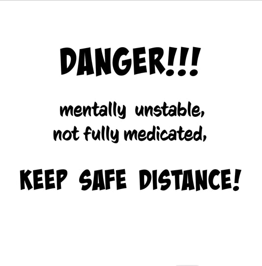 Funny Warning Sign SVG – Cricut, Silhouette & Sublimation Cut File Canada | Keep Safe Distance Quote (Digital Download)