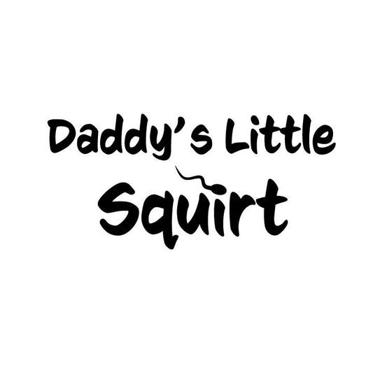 Daddys Little Squirt SVG – Cricut, Silhouette & Sublimation Cut File Canada Graphic | Funny Baby Gear | svg · png · dxf · lpg Instant Download