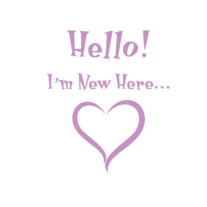 Hello I'm New Here SVG-Cricut, Silhouette, Sublimation Cut File Canada -Funny Baby Bodysuit Cut File (Digital Download)