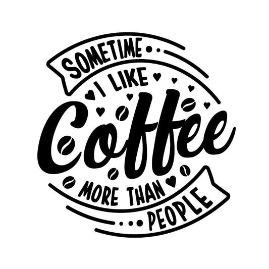 Funny Coffee Quote SVG | Coffee Lover Cricut & Silhouette File