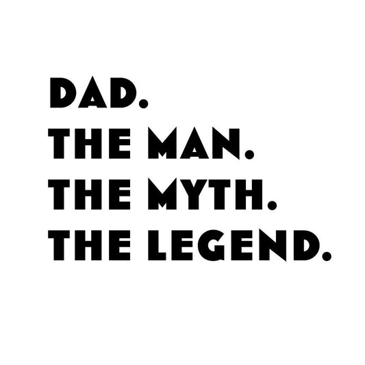 Dad The Man The Myth Legend SVG – Cricut, Silhouette & Sublimation Cut File Canada | Father's Day Gift (Digital Download)
