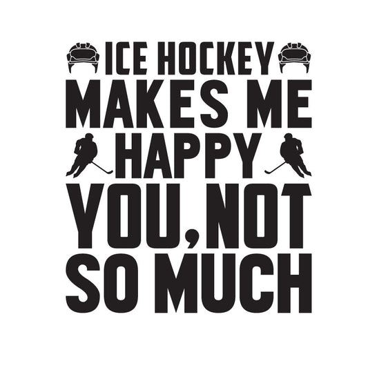 Funny Hockey SVG – Cricut, Silhouette & Sublimation Cut File Canada | Ice Hockey Makes Me Happy (Digital Download)