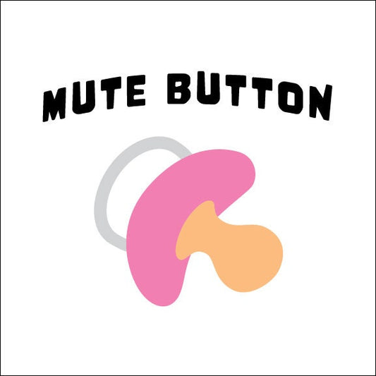 Mute Button Graphic | Funny Baby Bodysuit Cut File | svg png dxf jpg  Instant Download