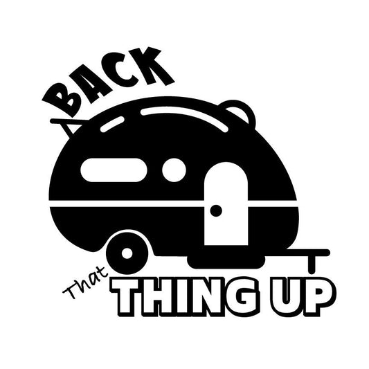 Back That Thing Up SVG – Cricut, Silhouette & Sublimation Cut File Canada – Cricut, Silhouette & Sublimation Cut File Canada  Funny Retro Camper Trailer, RV Life (Digital Download)