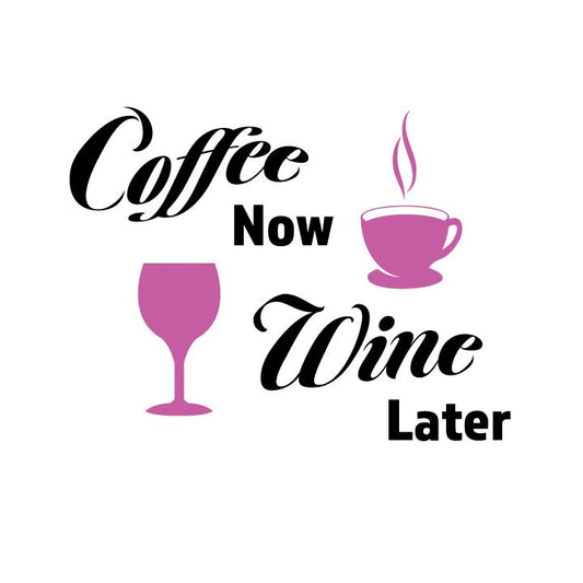 Funny Coffee Wine Lover Quote | Cricut Silhouette Cut File (Digital Download)