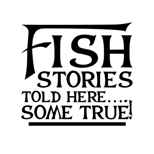 Funny Fishing Quote SVG | Fish Stories Design (Digital Download)
