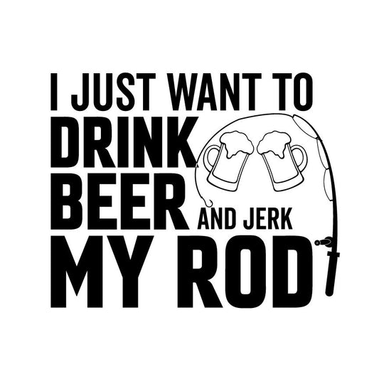 Funny Fishing Quote SVG – Cricut, Silhouette & Sublimation Cut File Canada | Beer and Jerk Rod Design (Digital Download)