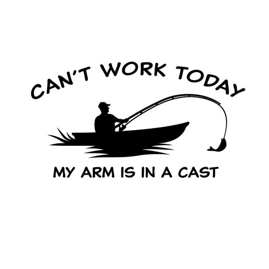Funny Fishing SVG – Cricut, Silhouette & Sublimation Cut File Canada | Can't Work Today, Arm in Cast (Digital Download)