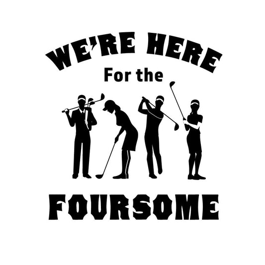 Funny Golf Foursome SVG – Cricut, Silhouette & Sublimation Cut File Canada | Adult Humor Shirt Design (Digital Download)