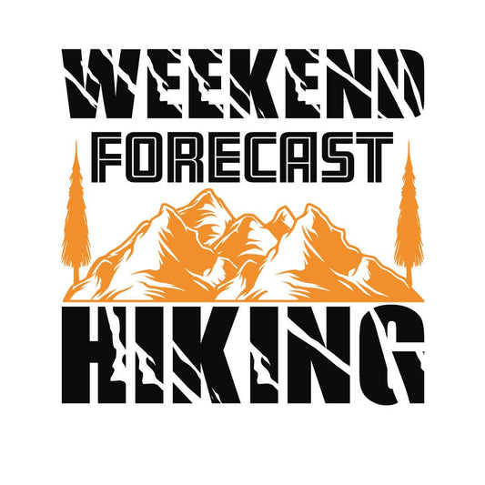 Weekend Forecast Hiking SVG – Cricut, Silhouette & Sublimation Cut File Canada | Mountain Adventure Design (Digital Download)