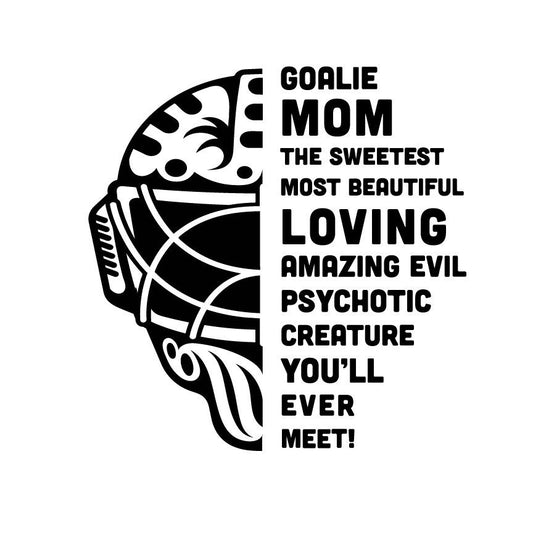 Funny Goalie Mom SVG – Cricut, Silhouette & Sublimation Cut File Canada | Hockey Mask Design (Digital Download)