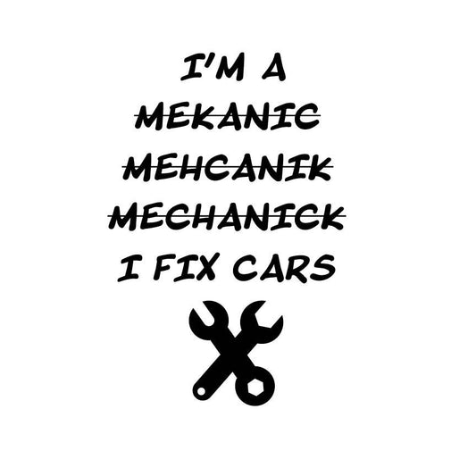 Funny Mechanic T-Shirt Graphic | I Fix Cars (svg, png, jpg, dxf) (Instant Download)