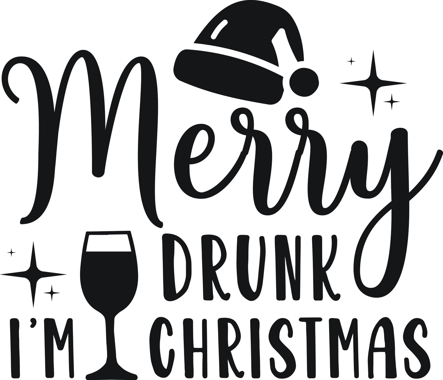 Funny Christmas Alcohol Quote SVG | 'Merry Drunk I'm Christmas' Cut File (Digital Download)