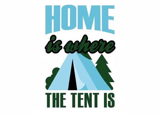 Home Is Where The Tent Is SVG – Cricut, Silhouette & Sublimation Cut File Canada  Camping Quote (Digital Download)
