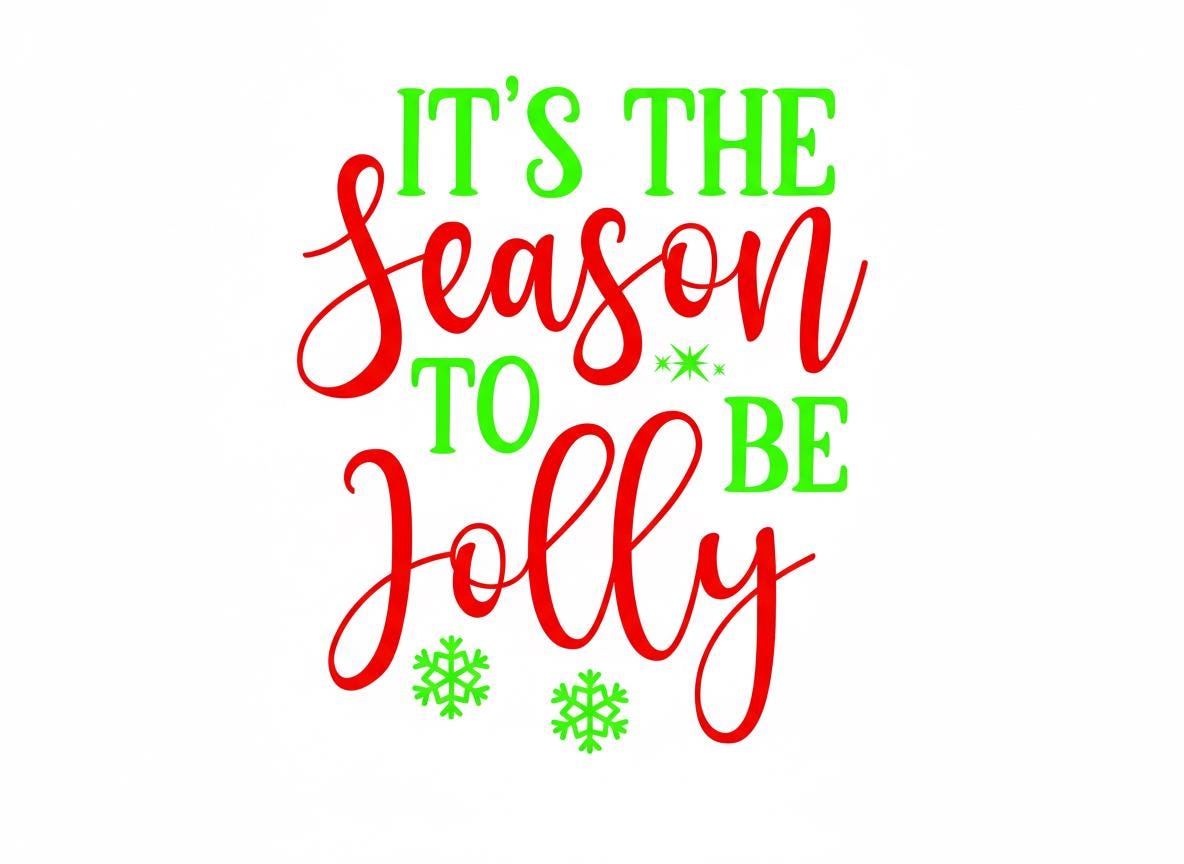 Christmas Quote SVG – Cricut, Silhouette & Sublimation Cut File Canada | Its the Season to Be Jolly, Festive Cut File (Digital Download)
