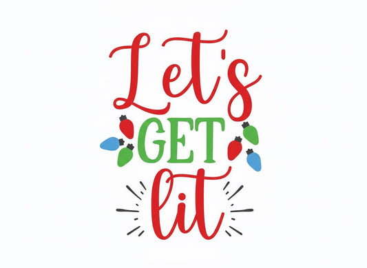 Let's Get Lit Christmas Lights SVG – Cricut, Silhouette & Sublimation Cut File Canada | Holiday Party Cut File (Digital Download)