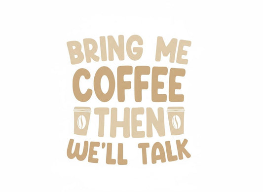 Funny Coffee Quote SVG – Cricut, Silhouette & Sublimation Cut File Canada | Caffeine Lover Gift (Digital Download)