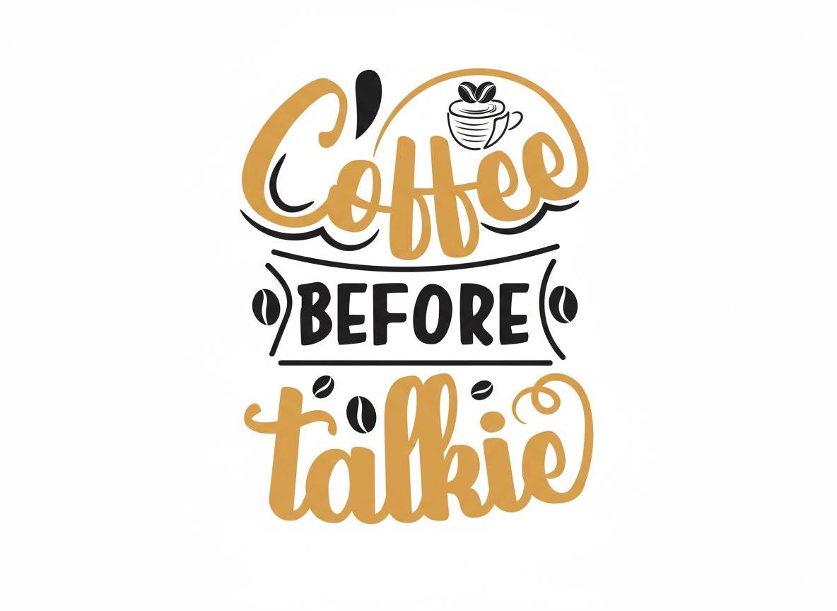 Coffee Before Talkie SVG – Cricut, Silhouette & Sublimation Cut File Canada | Funny Coffee Quote, Caffeine Lover (Digital Download)
