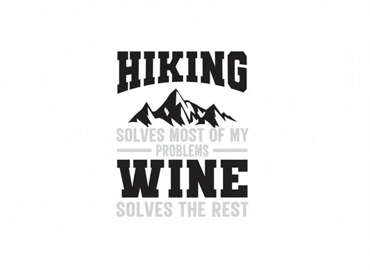 Hiking & Wine SVG – Cricut, Silhouette & Sublimation Cut File Canada – Cricut, Silhouette & Sublimation Cut File Canada – “Hiking Solves Problems, Wine Solves the Rest” Design for Cricut & Sublimation | Funny Outdoor Cut File Canada