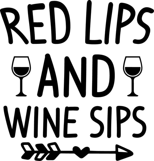 Red Lips and Wine Sips SVG  Funny Alcohol Design (Digital Download)