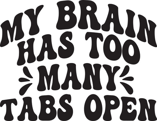 Funny ADHD Working SVG – Cricut, Silhouette & Sublimation Cut File Canada | Too Many Tabs Open (Digital Download)