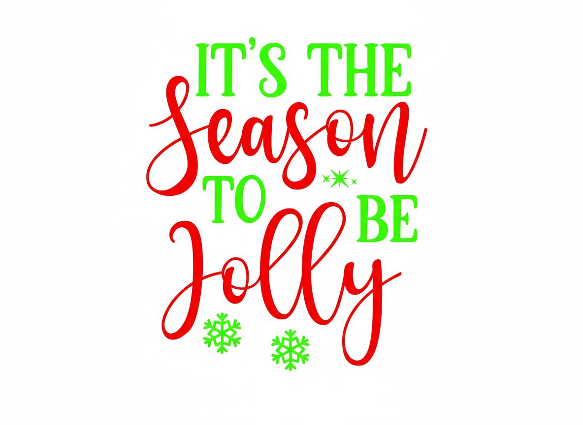 Christmas Quote SVG-Cricut, Silhouette, Sublimation Cut File Canada-It's the Season to Be Jolly Cut File (Digital Download)