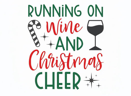 Running On Wine And Christmas Cheer SVG – Cricut, Silhouette & Sublimation Cut File Canada – Cricut, Silhouette & Sublimation Cut File Canada | Funny Holiday Cut File (Digital Download)